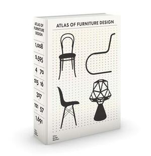 Atlas of Furniture Design - Mateo Kries, Jochen Eisenbrand, Henrike BüScher, Fulvio Ferrari, Otakar MáCel, Jane Pavitt, Ingeborg De Roode, Arthur RüEgg, Deyan Sudjic, Wolf Tegethoff, Carsten Thau Atlas of Furniture Design - Mateo Kries, Jochen Eisenbrand, Henrike BüScher, Fulvio Ferrari, Otakar MáCel, Jane Pavitt, Ingeborg De Roode, Arthur RüEgg, Deyan Sudjic, Wolf Tegethoff, Carsten Thau