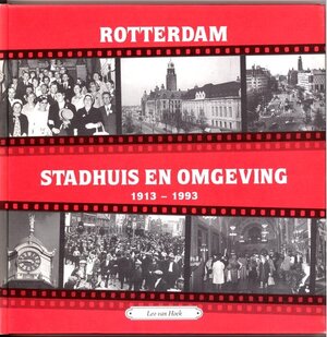 Rotterdam, stadhuis en omgeving - 