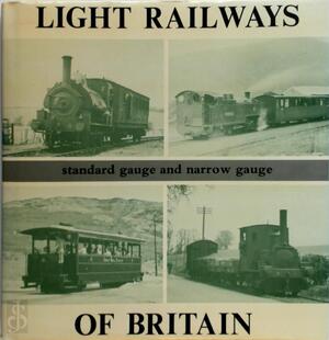 Light Railways of Britain - H. C. Casserley Light Railways of Britain - H. C. Casserley
