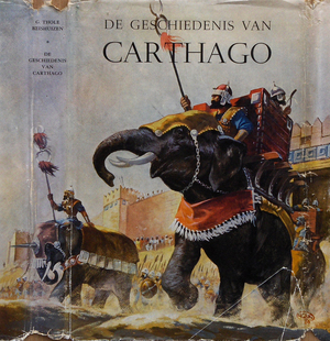 De geschiedenis van Carthago - G. Thole Beishuizen De geschiedenis van Carthago - G. Thole Beishuizen