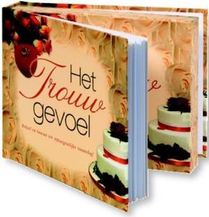 Het Trouwgevoel - M. Oomens Het Trouwgevoel - M. Oomens