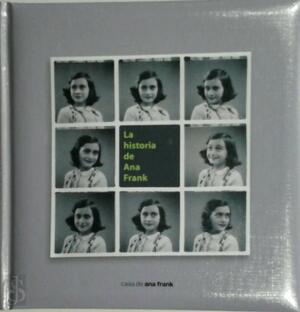 La historia de Ana Frank - M. Metselaar, R. van der Rol
