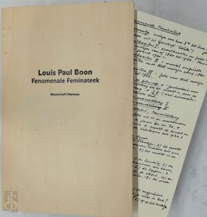 Fenomenale Feminateek - Louis Paul Boon Fenomenale Feminateek - Louis Paul Boon