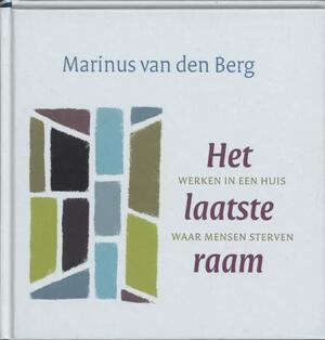 Het laatste raam - M.J. van Den Berg