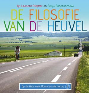 De filosofie van de heuvel - Ilja Leonard Pfeijffer, Gelya Bogatishcheva De filosofie van de heuvel - Ilja Leonard Pfeijffer, Gelya Bogatishcheva