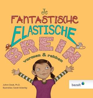 Je fantastische elastische brein - JoAnn Deak Je fantastische elastische brein - JoAnn Deak