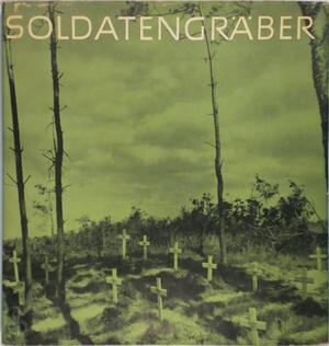 Soldatengräber - Rudolf Wendorff Soldatengräber - Rudolf Wendorff
