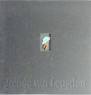 Reneé van Leusden - Annelette F.G.W. Hamming, Huib van Leusden, Renée van Leusden Reneé van Leusden - Annelette F.G.W. Hamming, Huib van Leusden, Renée van Leusden