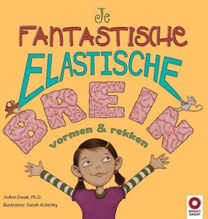 Je fantastische elastische brein - JoAnn Deak