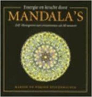 Energie en kracht door Mandala's - M. en W. Küstenmacher Energie en kracht door Mandala's - M. en W. Küstenmacher