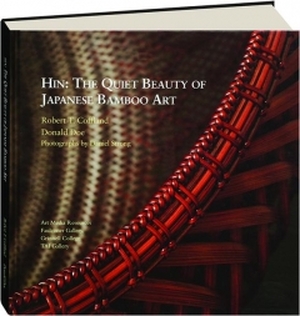 Hin: The Quiet Beauty of Japanese Bamboo Art. - 