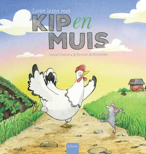 Leren lezen met Kip en Muis - David Vlietstra Leren lezen met Kip en Muis - David Vlietstra