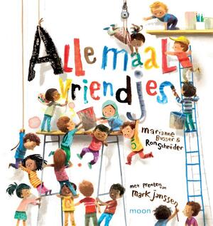 Allemaal vriendjes - Ron Schröder, Marianne Busser Allemaal vriendjes - Ron Schröder, Marianne Busser