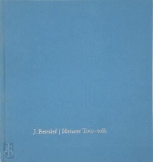 Meneer Toto-tolk - J. Bernlef Meneer Toto-tolk - J. Bernlef