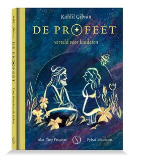 De Profeet - Tiny Fisscher, Khalil Gibran