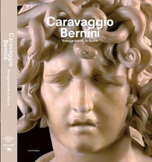 Caravaggio - Bernini - Frits Scholten Caravaggio - Bernini - Frits Scholten