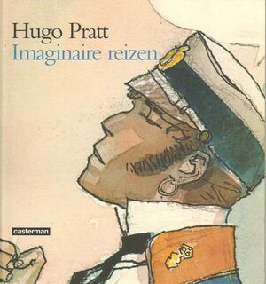 Imaginaire Reizen - Hugo Pratt (ISBN 9789030385004)