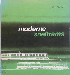 Moderne sneltrams - H.P. Kaper