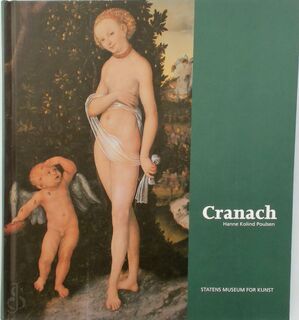 Cranach - Lucas Cranach, Hanne Kolind Poulsen (ISBN 9788790096373)