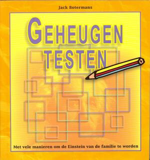 Geheugen testen - Jack Botermans Geheugen testen - Jack Botermans