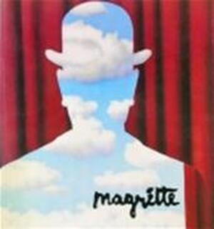 René Magritte - Harry Torczyner, Bella Bessard, René François Ghislan Magritte, Bartholomeus Hendricus Westerveld René Magritte - Harry Torczyner, Bella Bessard, René François Ghislan Magritte, Bartholomeus Hendricus Westerveld