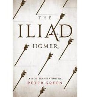 Iliad : a new translation by peter green - homer Iliad : a new translation by peter green - homer