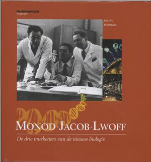 Monod-Jacob-Lwoff - Michel Morange Monod-Jacob-Lwoff - Michel Morange