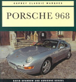 Porsche 968 - David Sparrow, Adrienne Kessel Porsche 968 - David Sparrow, Adrienne Kessel