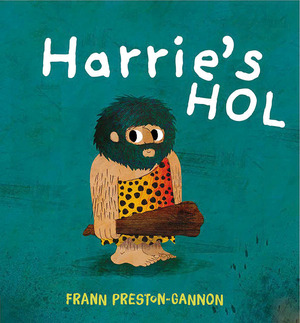 Harrie's hol - Frann Preston-Gannon Harrie's hol - Frann Preston-Gannon