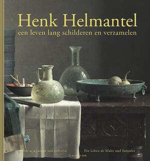 Henk Helmantel - Henk Helmantel, Eric Bos, Justin E.A. Kroesen, Rob Mohlmann, Marike Meijer, Diederik Kraaijpoel, Bob van den Boogert
