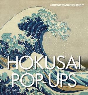 Hokusai Pop-Ups - Courtney Watson Mccarthy Hokusai Pop-Ups - Courtney Watson Mccarthy