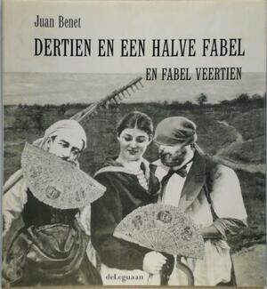 Dertien en een halve fabel en fabel veertien - J. Benet