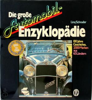 Die grosse Automobil-Enzyklopädie - Harald H. Linz, Halwart Schrader