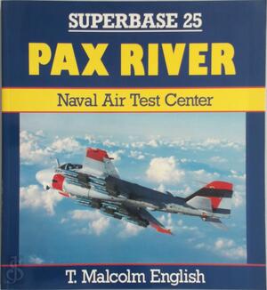 Superbase 25: Pax River - T. Malcolm English Superbase 25: Pax River - T. Malcolm English