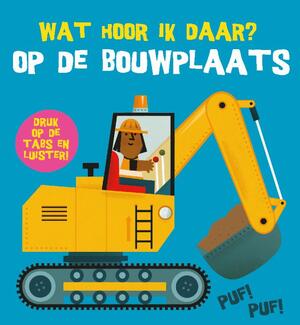 Op de bouwplaats - Op de bouwplaats -