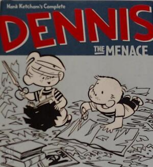 Hank Ketcham's complete Dennis the Menace - Hank Ketcham, Gary Groth
