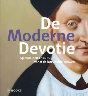 De Moderne devotie - Anna Dlabacova, Rijcklof Hofman De Moderne devotie - Anna Dlabacova, Rijcklof Hofman