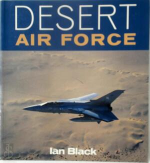 Desert Air Force - Ian Black