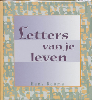 Letters van je leven - Hans Bouma