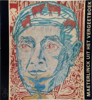 Maeterlinck uit het vergeetboek - Robert O. J. van Nuffel, E. Capiau-laureys