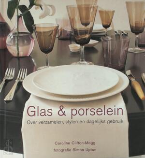 Glas & porselein - C. Clifton-Mogg