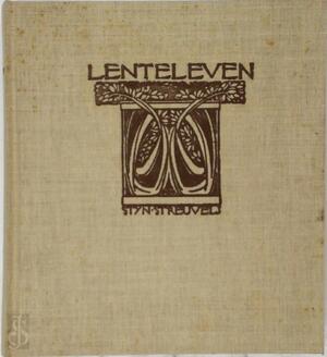 Lenteleven [facsimile 2de utg.] - Stijn Streuvels, Ludo [Nawoord] Simons