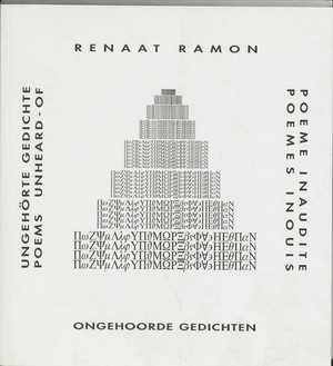 Ongehoorde gedichten = Ungehorte Gedichte = Poems unheard - of = Poemes inouis = Poeme inaudite - R. Ramon Ongehoorde gedichten = Ungehorte Gedichte = Poems unheard - of = Poemes inouis = Poeme inaudite - R. Ramon