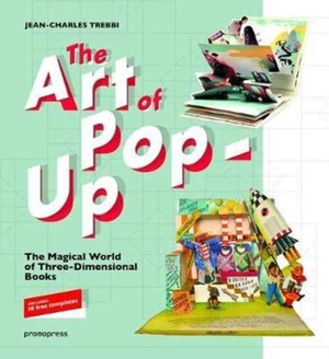 Art of pop-up - Jean-Charles Trebbi Art of pop-up - Jean-Charles Trebbi