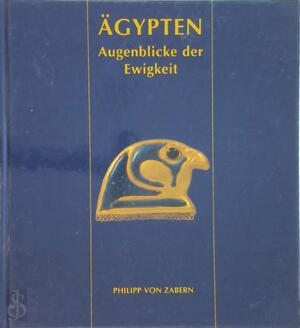 Agypten: Augenblicke der Ewigkeit - Madeleine Page-Gasser, André B. Wiese