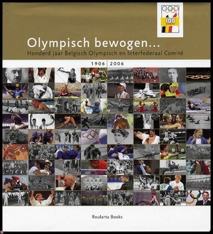 Olympisch bewogen... - Roland Renson, Thomas Ameye Olympisch bewogen... - Roland Renson, Thomas Ameye