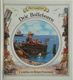 Het Vossebos - Drie Bollebozen - Cynthia Paterson, Brian Paterson Het Vossebos - Drie Bollebozen - Cynthia Paterson, Brian Paterson
