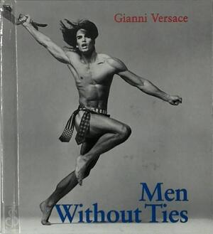 Men Without Ties - Gianni Versace Men Without Ties - Gianni Versace