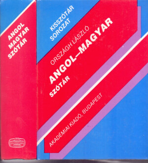A Concise English-Hungarian Dictionary - Laszlo Orszagh, Tamas Magay