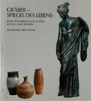 Gräber, Spiegel des Lebens - Alfred Haffner, Angelika Abegg